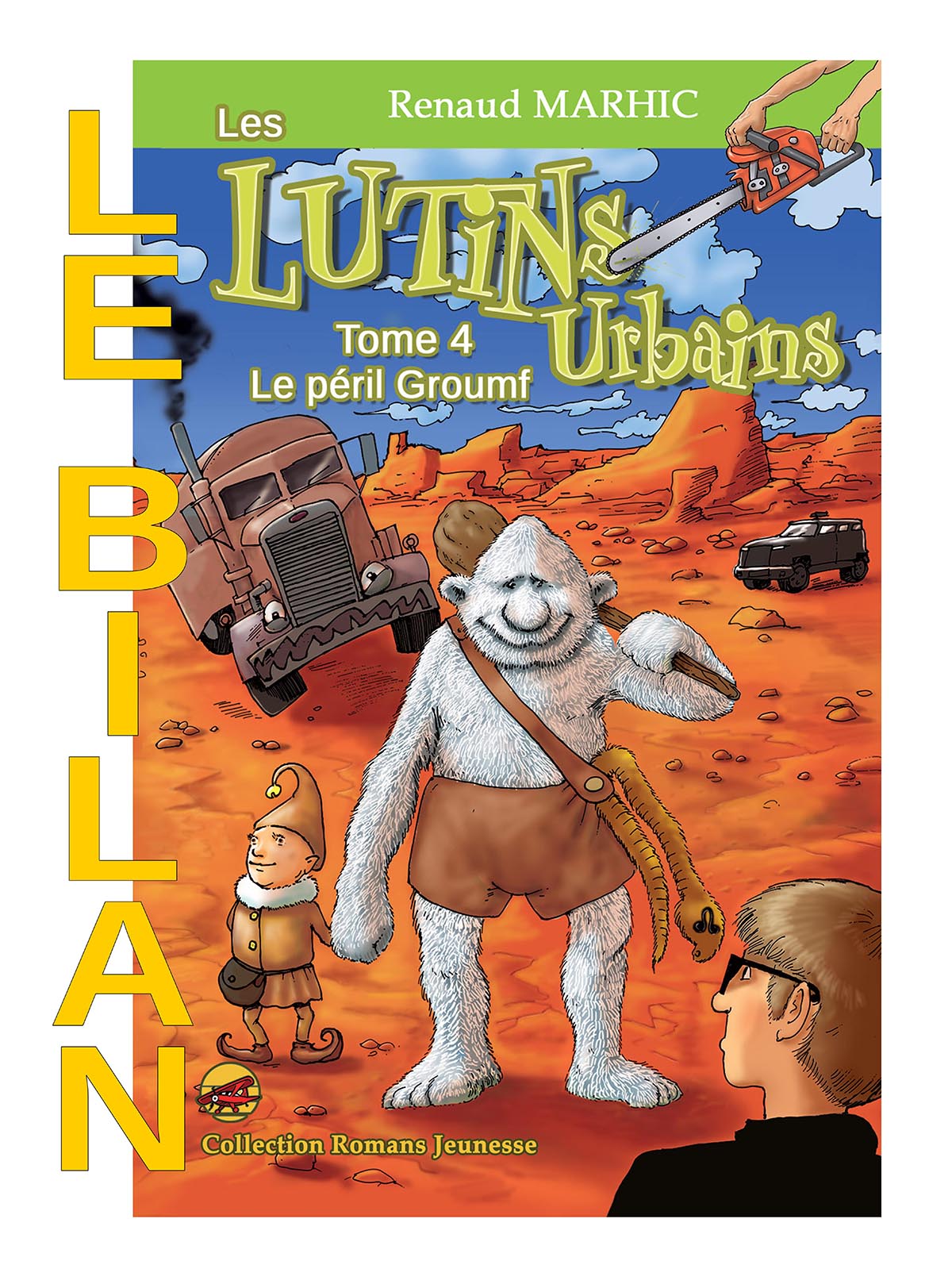 Les Lutins Urbains tome 4 - Le péril Groumf - opération “livre voyageur” : le bilan”