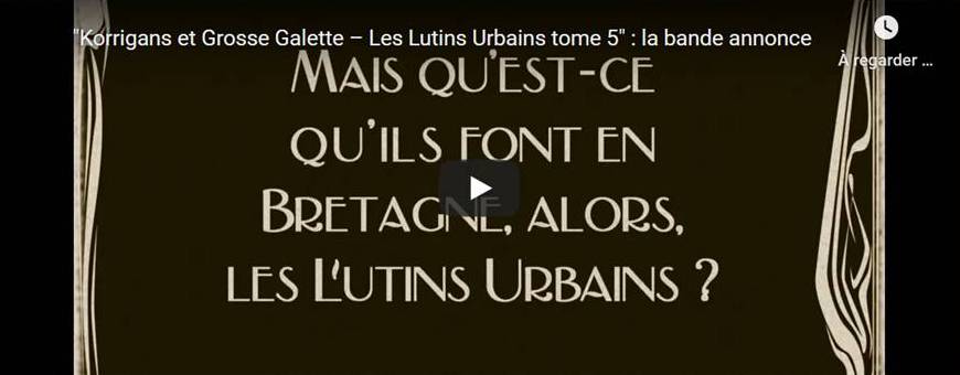 Korrigans et Grosse Galette - Les Lutins Urbains tome 5… parution !